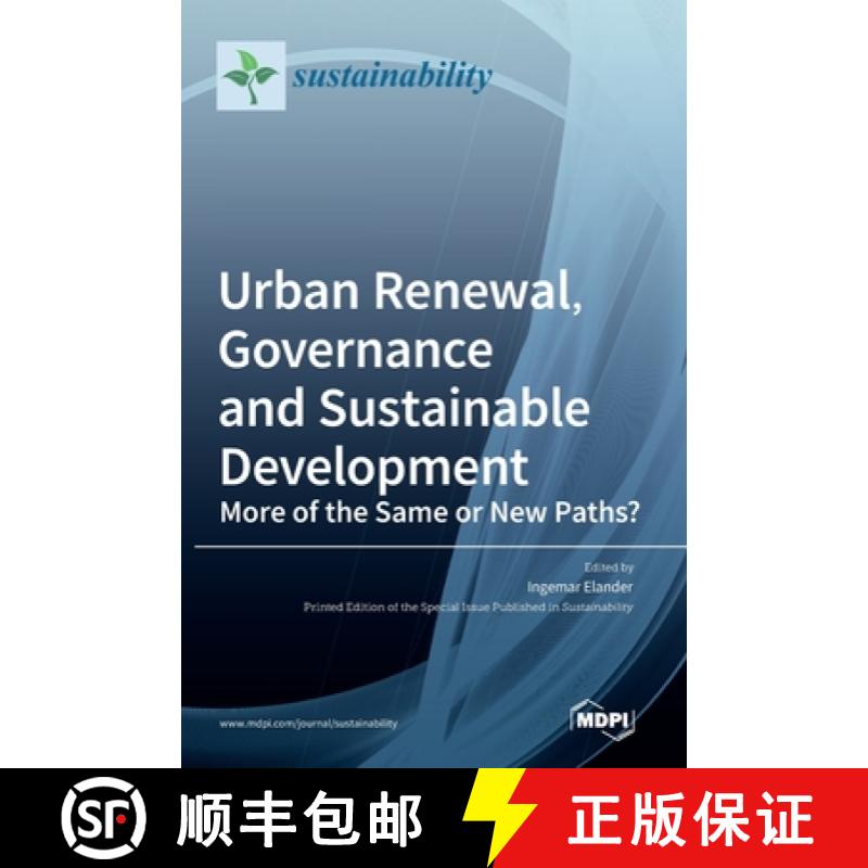 【2-3周达】Urban Renewal, Governance and Sustainable Development:: More of the Same or New Paths? [9783036542713]
