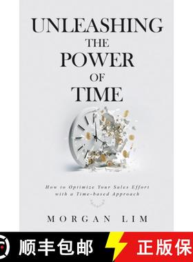 【3-4周达】Unleashing the Power of Time: How to Optimize Your Sales Effort with a Time-Based Approach [9798990099609]
