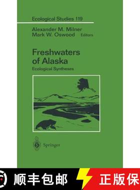 【3-4周达】Freshwaters of Alaska : Ecological Syntheses [9780387943794]
