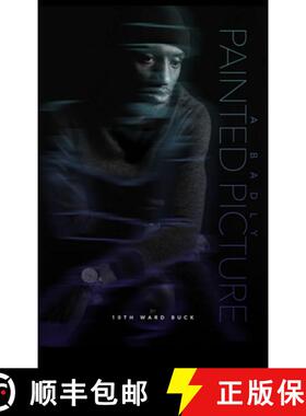 【3-4周达】A Badly Painted Picture [9780578219899]