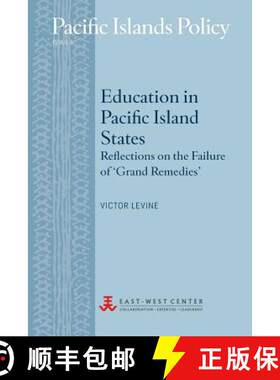 【3-4周达】Education in Pacific Island States: Reflections on the Failure of 'Grand Remedies' [9780866382298]