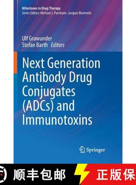 【3-4周达】Next Generation Antibody Drug Conjugates (Adcs) and Immunotoxins [9783319836096]