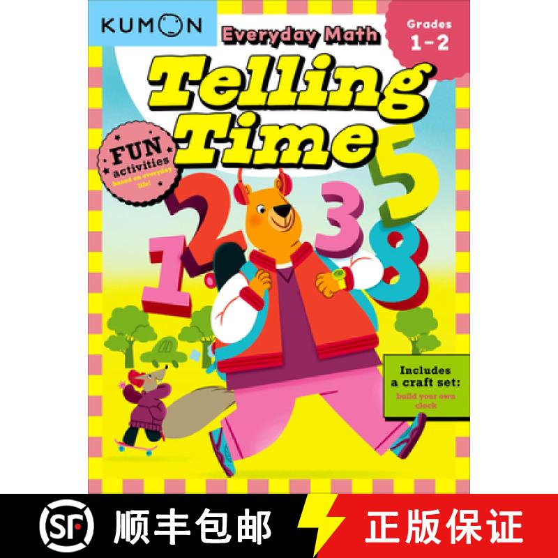 【3-4周达】Kumon Everyday Math: Telling Time-Fun Activities for Grades 1-2-Complete with Craft Set to... [9781953845269]