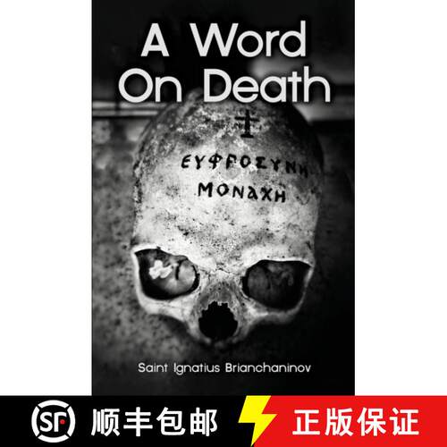 【3-4周达】A Word On Death by Saint Ignatius Brianchaninov [9781008905771]