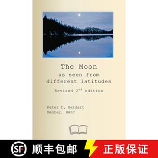 【3-4周达】The Moon as seen from different latitudes: Revised 2nd edition [9781998321384]