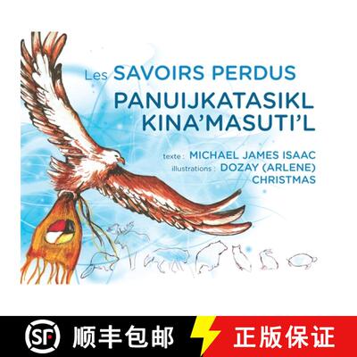 【3-4周达】Les Savoirs Perdus /&nbsp; Panuijkatasikl Kina’masuti’l [9781552669686]