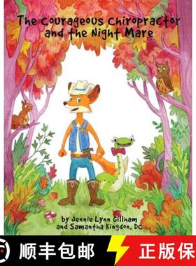 【3-4周达】The Courageous Chiropractor and the Night Mare [9780999519103]