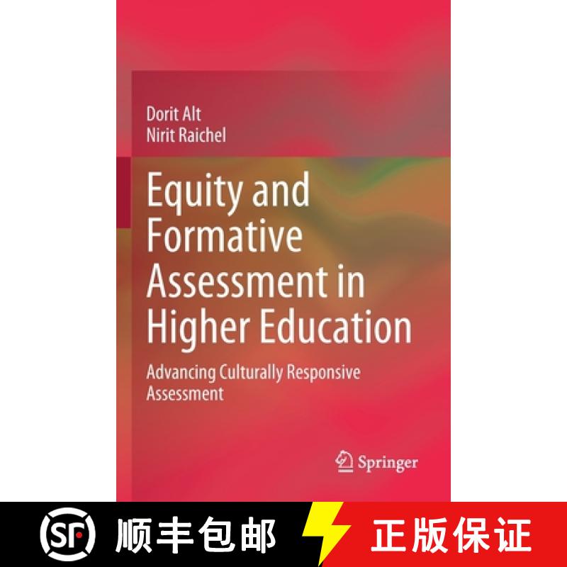 【4周达】Equity and Formative Assessment in Higher Education : Advancing Culturally Responsive Assess... [9783030716462]