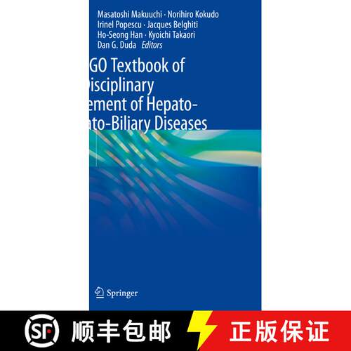 【3-4周达】The IASGO Textbook of Multi-Disciplinary Management of Hepato-Pancreato-Biliary Diseases [9789811900655]