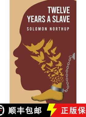 【3-4周达】Twelve Years a Slave By: Solomon Northup [9781639238767]