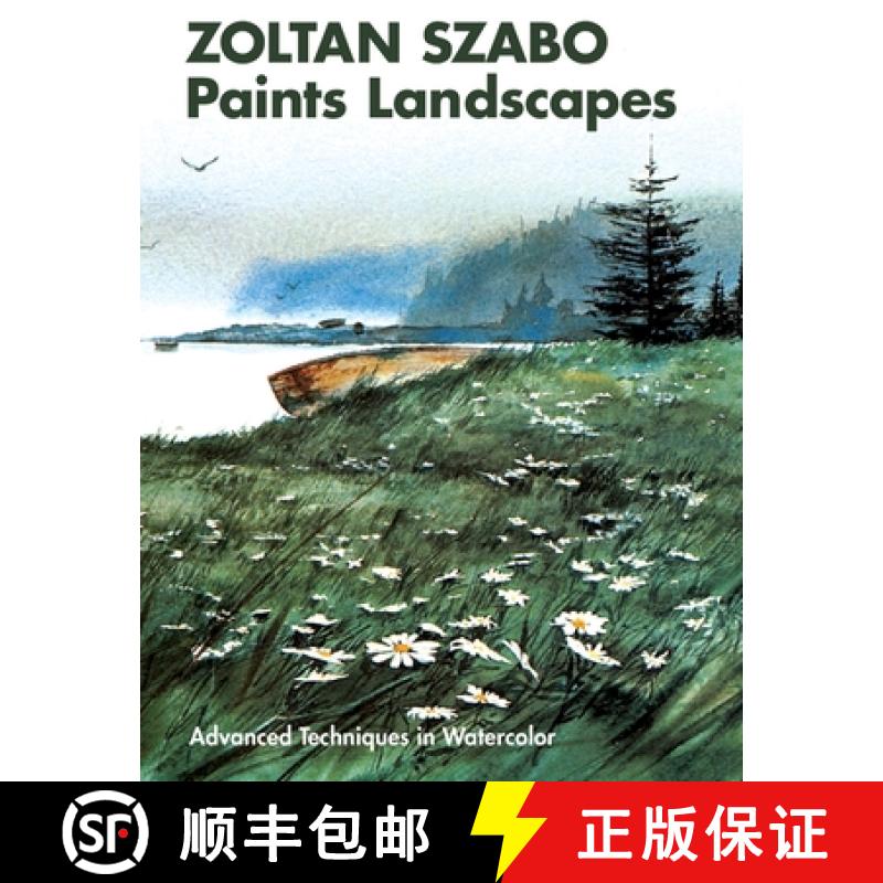 【3-4周达】Zoltan Szabo Paints Landscapes: Advanced Techniques in Watercolor [9781626549005]