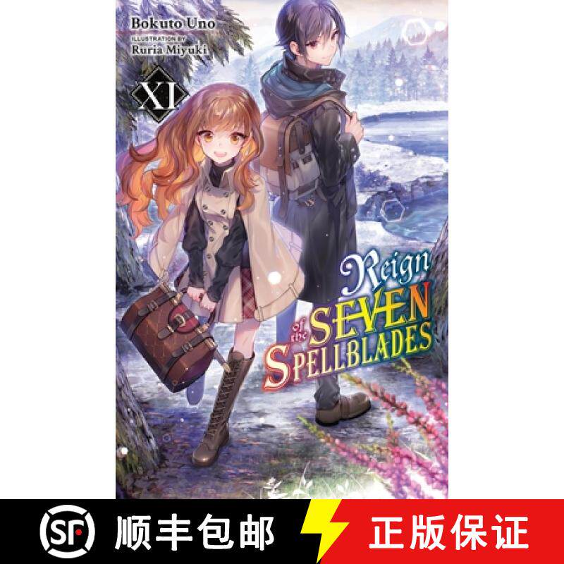 【3-4周达】Reign of the Seven Spellblades, Vol. 11 (Light Novel): Volume 11 [9781975376673]