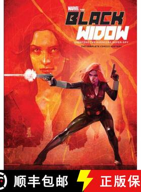 预订 Marvel's the Black Widow: Creating the Avenging Super-Spy: The Complete Comics History [9781608879823]