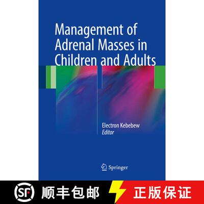 【3-4周达】精装 Management of Adrenal Masses in Children and Adults [9783319441344]