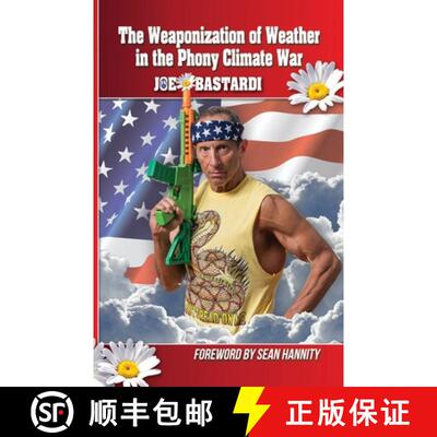【3-4周达】The Weaponization of Weather in the Phony Climate War [9781662903656]