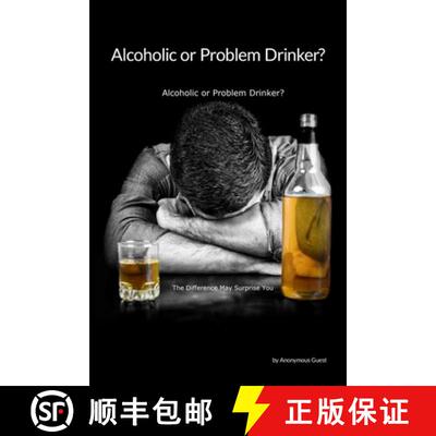 【3-4周达】Problem Drinker or an Alcoholic?: The Difference May Surprise You [9780995167995]