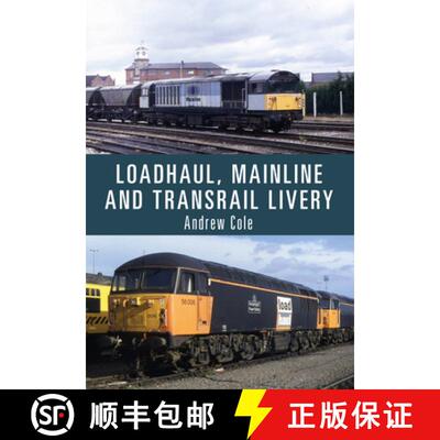 【3-4周达】Loadhaul, Mainline and Transrail Livery [9781445673080]