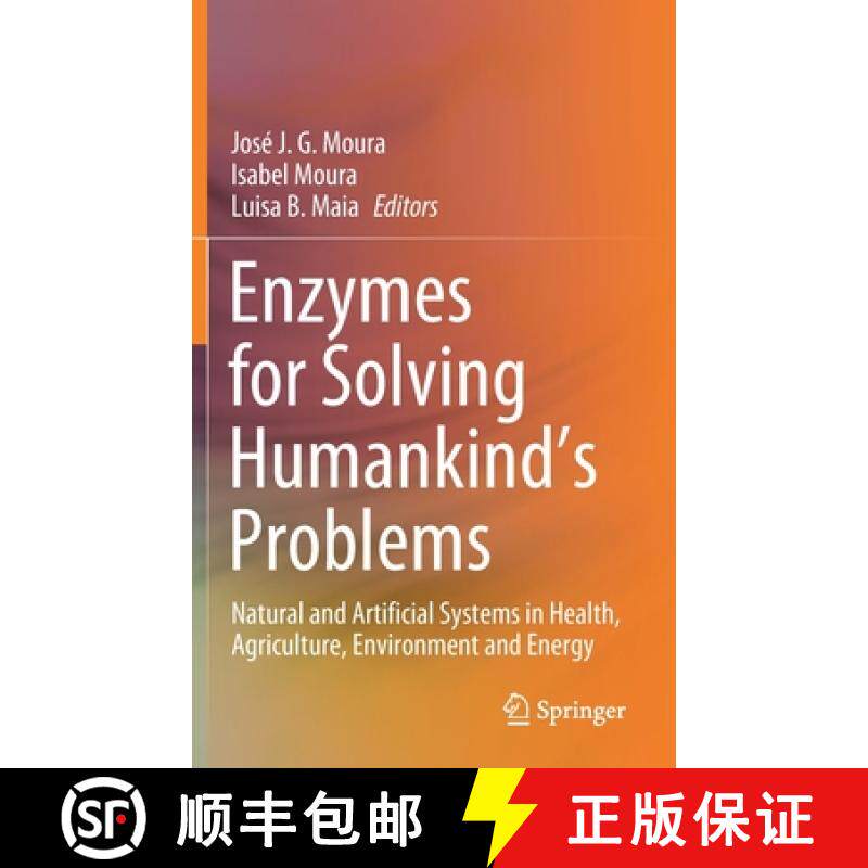 【3-4周达】Enzymes for Solving Humankind's Problems : Natural and Artificial Systems in Health, Agric... [9783030583149]