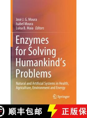 【3-4周达】Enzymes for Solving Humankind's Problems : Natural and Artificial Systems in Health, Agric... [9783030583149]