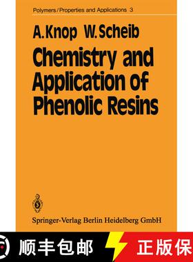 【3-4周达】Chemistry and Application of Phenolic Resins [9783540090519]