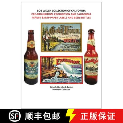 【3-4周达】Pre-Prohibition, Prohibition and California Permit & IRTP Paper Labels and Beer Bottles [9781732453043]