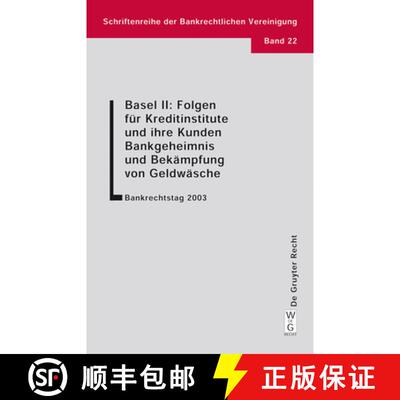 【3-4周达】Basel II: Folgen fur Kreditinstitute und ihre Kunden. Bankgeheimnis und Bekampfung von Gel... [9783899490916]