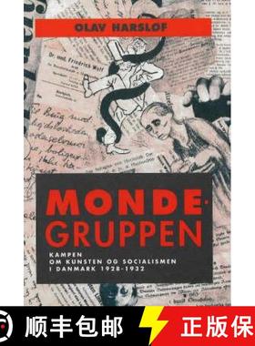 【3-4周达】Mondegruppen: Kampen om kunsten og socialismen i Danmark 1928-32 [9788772894355]