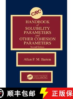 【3-4周达】CRC Handbook of Solubility Parameters and Other Cohesion Parameters, Second Edition [9780849301766]