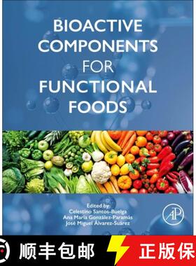 【3-4周达】Bioactive Components for Functional Foods [9780443299834]