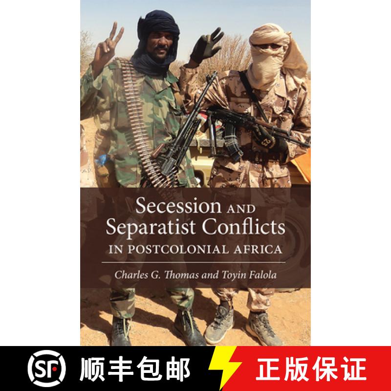 预订 Secession and Separatist Conflicts in Postcolonial Africa [9781773851266]
