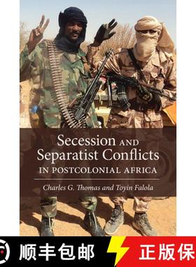 预订 Secession and Separatist Conflicts in Postcolonial Africa [9781773851266]