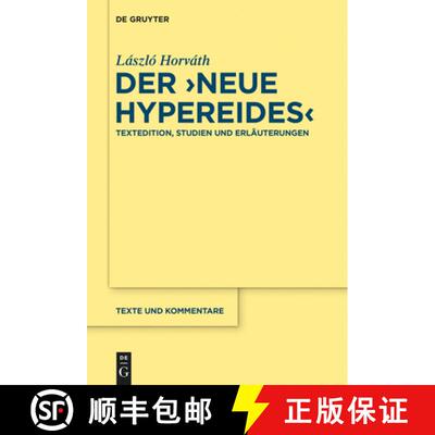 【3-4周达】Der neue Hypereides: Textedition, Studien Und Erläuterungen [9783110378627]