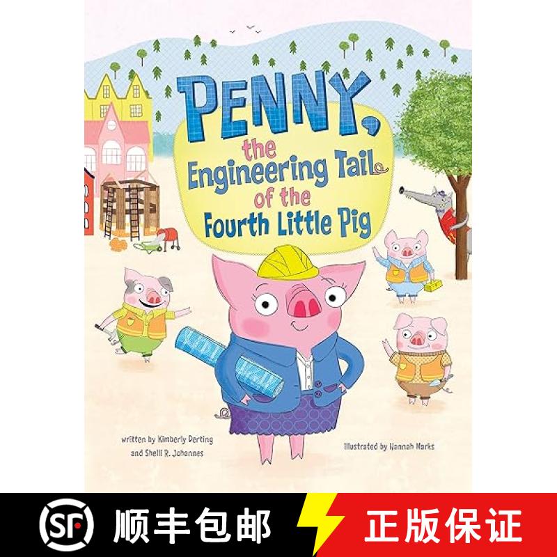 【2-3周达】Penny, the Engineering Tail of the Fourth Little Pig [9781398245082]