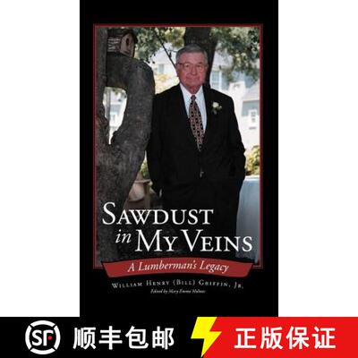 【3-4周达】精装 Sawdust in My Veins: A Lumberman's Legacy [9781449763701]