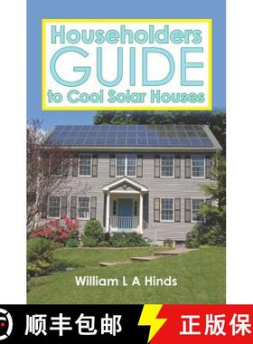 预订 Householders Guide to Cool Solar Houses [9781439249239]
