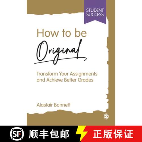 【3-4周达】How to be Original: Transform Your Assignments and Achieve Better Grades (1) [9781529621839]