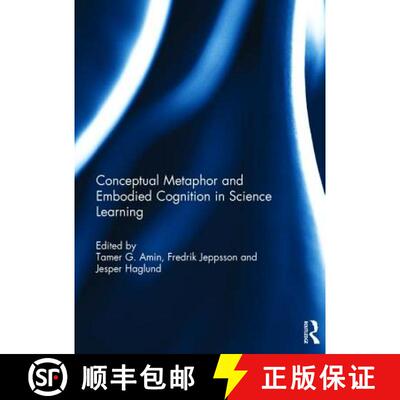 【3-4周达】精装 Conceptual Metaphor and Embodied Cognition in Science Learning [9781138230750]