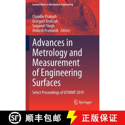 【3-4周达】Advances in Metrology and Measurement of Engineering Surfaces : Select Proceedings of ICFM... [9789811551536]