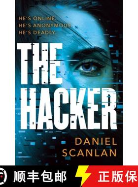 【3-4周达】The Hacker: He's Online. He's Anonymous. He's Deadly. [9781801107846]