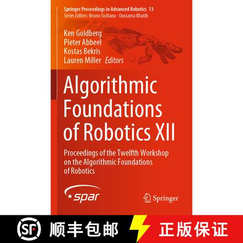 【3-4周达】Algorithmic Foundations of Robotics XII : Proceedings of the Twelfth Workshop on the Algor... [9783030430917]