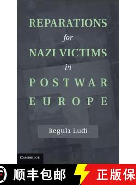 【3-4周达】Reparations for Nazi Victims in Postwar Europe [9781107023970]