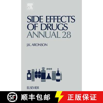 【3-4周达】Side Effects of Drugs Annual 28: A Worldwide Yearly Survey of New Data and Trends in Adver... [9780444515711]