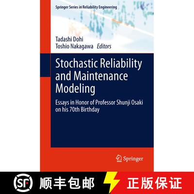 【3-4周达】Stochastic Reliability and Maintenance Modeling : Essays in Honor of Professor Shunji Osak... [9781447161820]