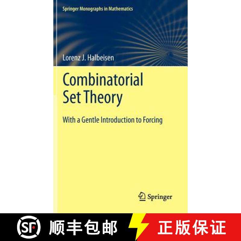 【3-4周达】Combinatorial Set Theory : With a Gentle Introduction to Forcing [9781447121725]