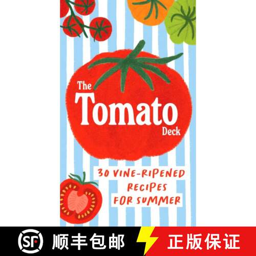 【3-4周达】The Tomato Deck : 30 Vine-Ripened Recipes for Summer [9781797240602]