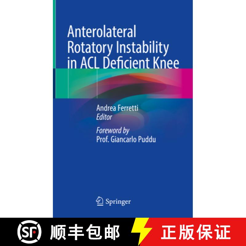 【3-4周达】Anterolateral Rotatory Instability in ACL Deficient Knee [9783031001147]