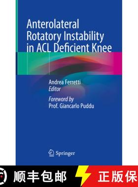 【3-4周达】Anterolateral Rotatory Instability in ACL Deficient Knee [9783031001147]