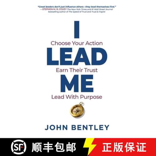 【3-4周达】I Lead Me: Choose Your Action, Earn Their Trust, Lead With Purpose [9798992732115]