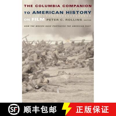 【3-4周达】The Columbia Companion to American History on Film  – How the Movies Have Portrayed the A... [9780231112239]