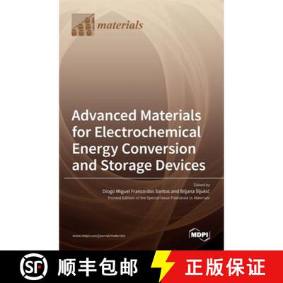 【3-4周达】精装 Advanced Materials for Electrochemical Energy Conversion and Storage Devices [9783036532837]